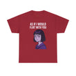As If I Would Flirt With You T-Shirt – Sarcastic Anime Girl Meme Tee